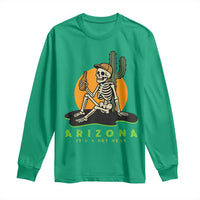 Funny Arizona Its A Dry Heat Skeleton Graphic Long Sleeve Shirt Vintage Desert Drinking Beer Saguaro Cactus Souvenir
