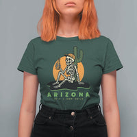 Funny Arizona Its A Dry Heat Skeleton Graphic T Shirt For Women Vintage Desert Drinking Beer Saguaro Cactus Souvenir