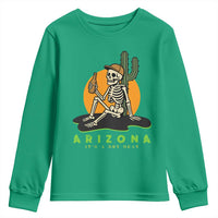 Funny Arizona Its A Dry Heat Skeleton Graphic Youth Sweatshirt Vintage Desert Drinking Beer Saguaro Cactus Souvenir