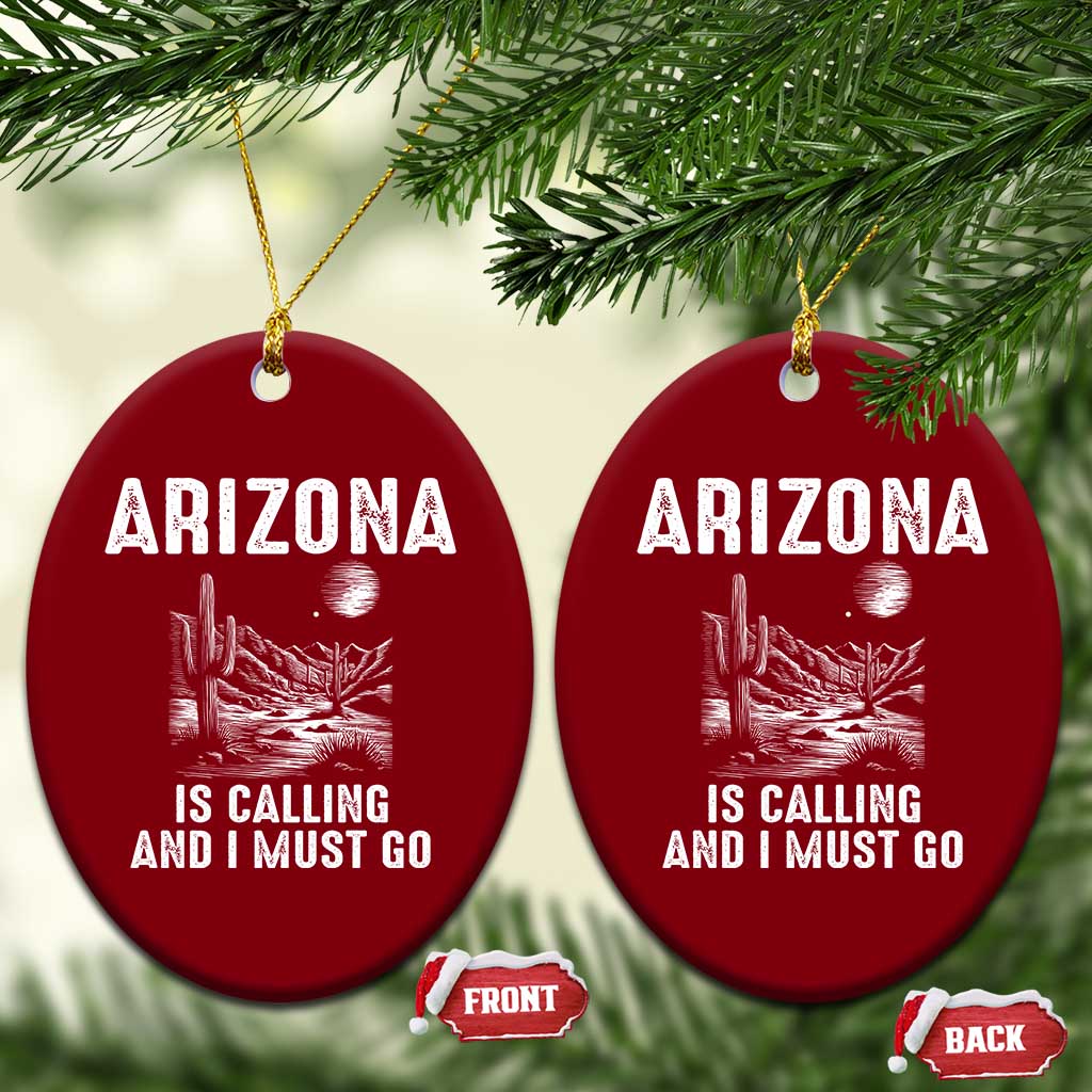 Retro Arizona Is Calling And I Must Go Graphic Ceramic Ornament Outdoor Desert Cactus Mountain Travel Souvenir