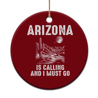 Retro Arizona Is Calling And I Must Go Graphic Ceramic Ornament Outdoor Desert Cactus Mountain Travel Souvenir