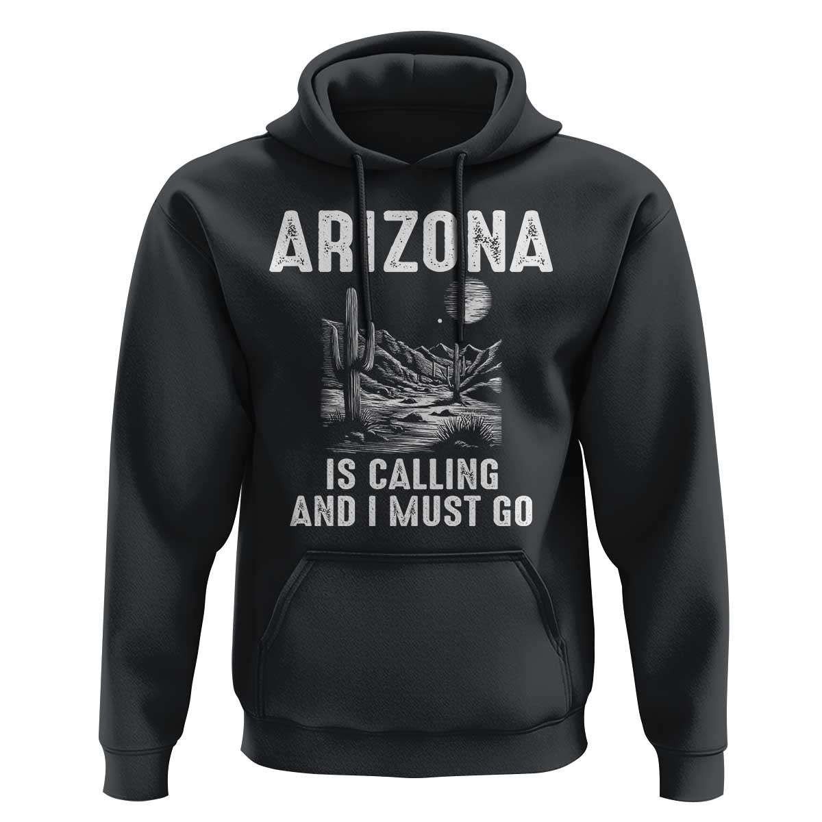 Retro Arizona Is Calling And I Must Go Graphic Hoodie Outdoor Desert Cactus Mountain Travel Souvenir