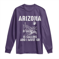 Retro Arizona Is Calling And I Must Go Graphic Long Sleeve Shirt Outdoor Desert Cactus Mountain Travel Souvenir