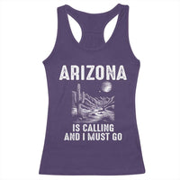 Retro Arizona Is Calling And I Must Go Graphic Racerback Tank Top Outdoor Desert Cactus Mountain Travel Souvenir