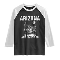 Retro Arizona Is Calling And I Must Go Graphic Raglan Shirt Outdoor Desert Cactus Mountain Travel Souvenir