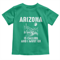 Retro Arizona Is Calling And I Must Go Graphic Toddler T Shirt Outdoor Desert Cactus Mountain Travel Souvenir