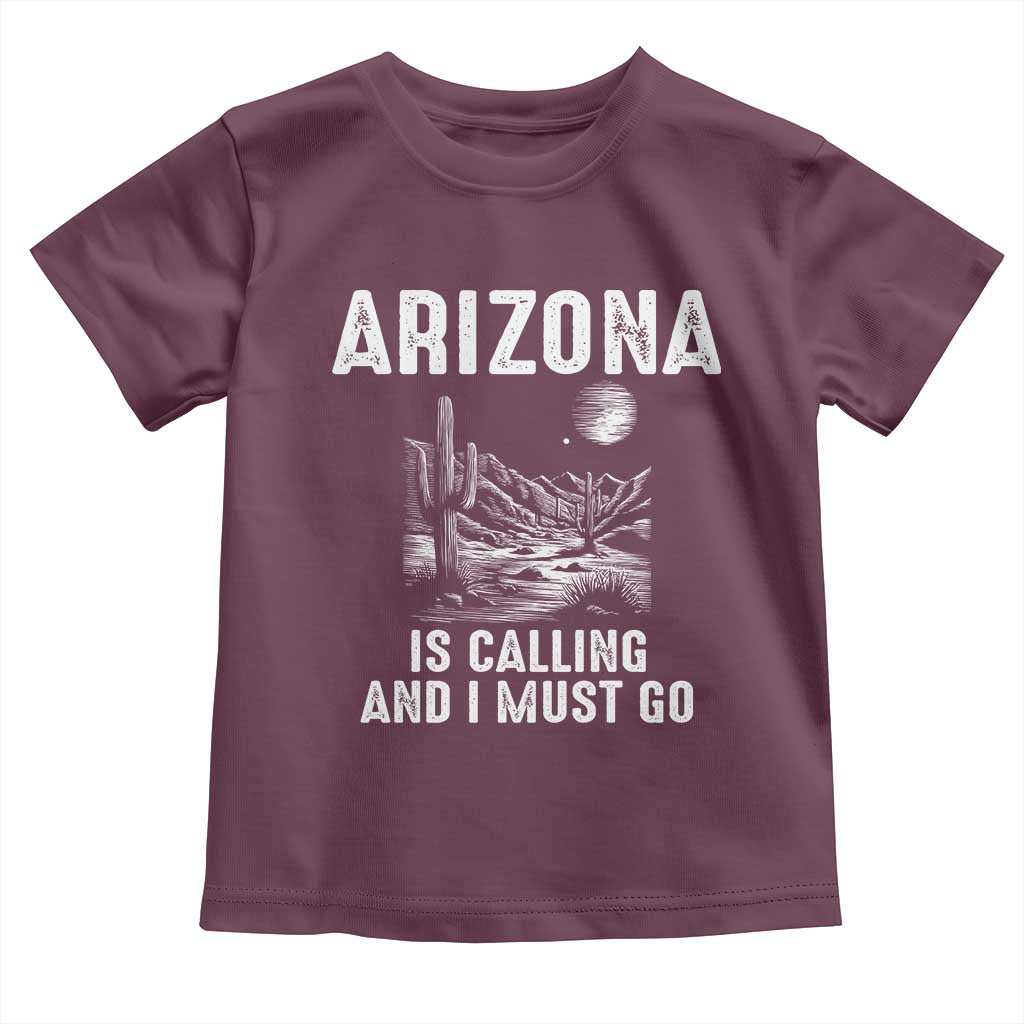 Retro Arizona Is Calling And I Must Go Graphic Toddler T Shirt Outdoor Desert Cactus Mountain Travel Souvenir