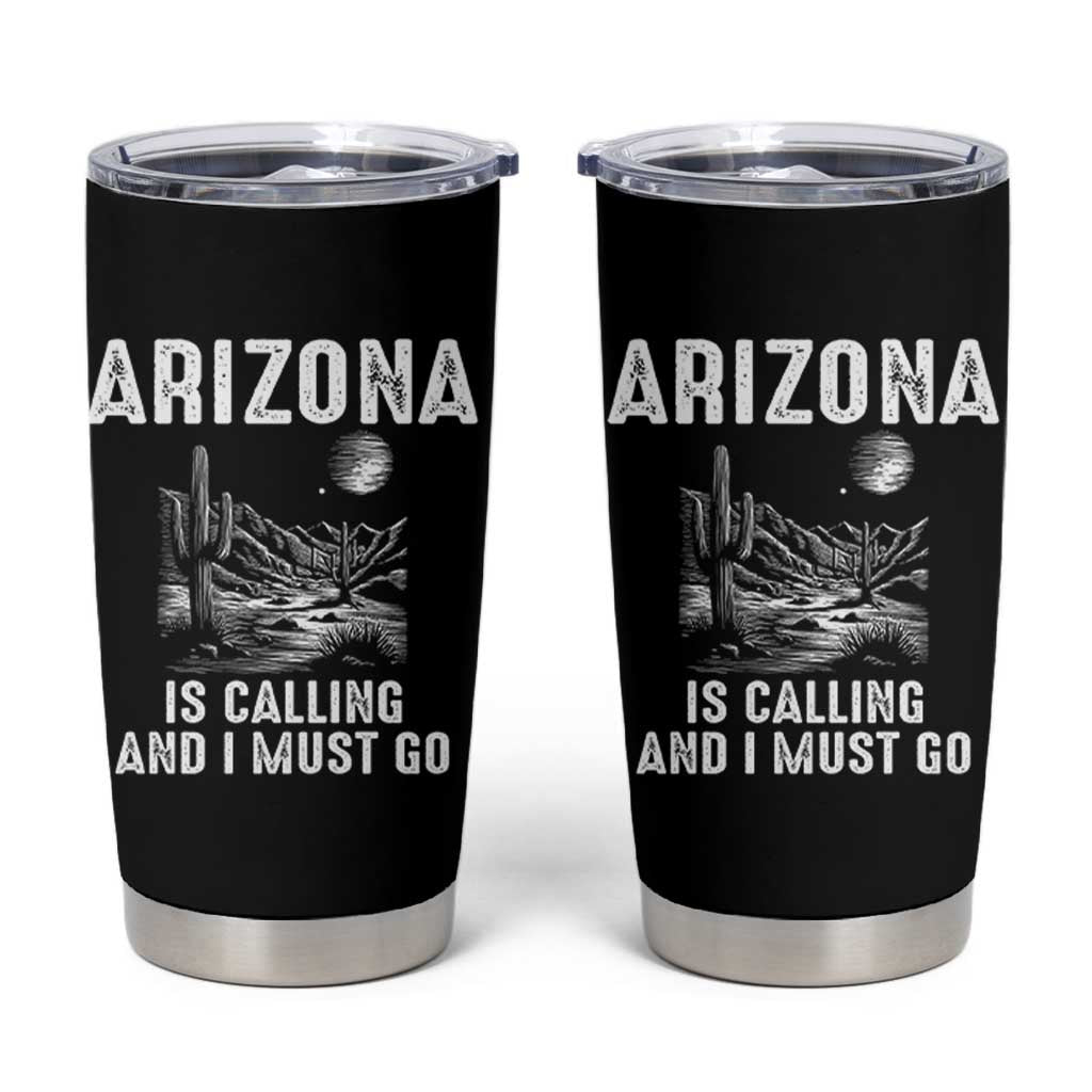 Retro Arizona Is Calling And I Must Go Graphic Tumbler Cup Outdoor Desert Cactus Mountain Travel Souvenir