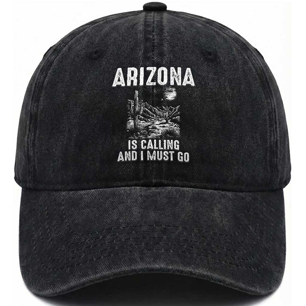 Retro Arizona Is Calling And I Must Go Graphic Washed Cotton Baseball Cap Outdoor Desert Cactus Mountain Travel Souvenir