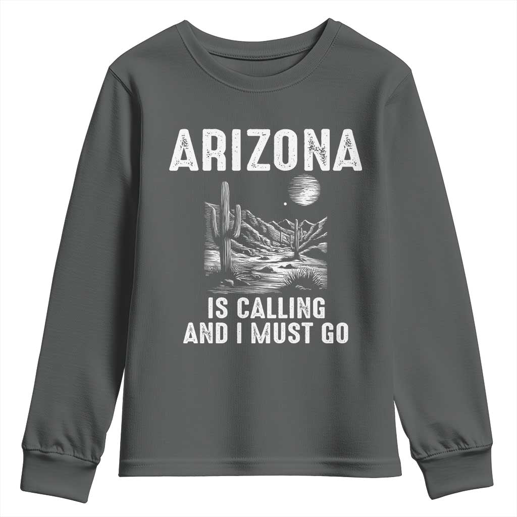 Retro Arizona Is Calling And I Must Go Graphic Youth Sweatshirt Outdoor Desert Cactus Mountain Travel Souvenir