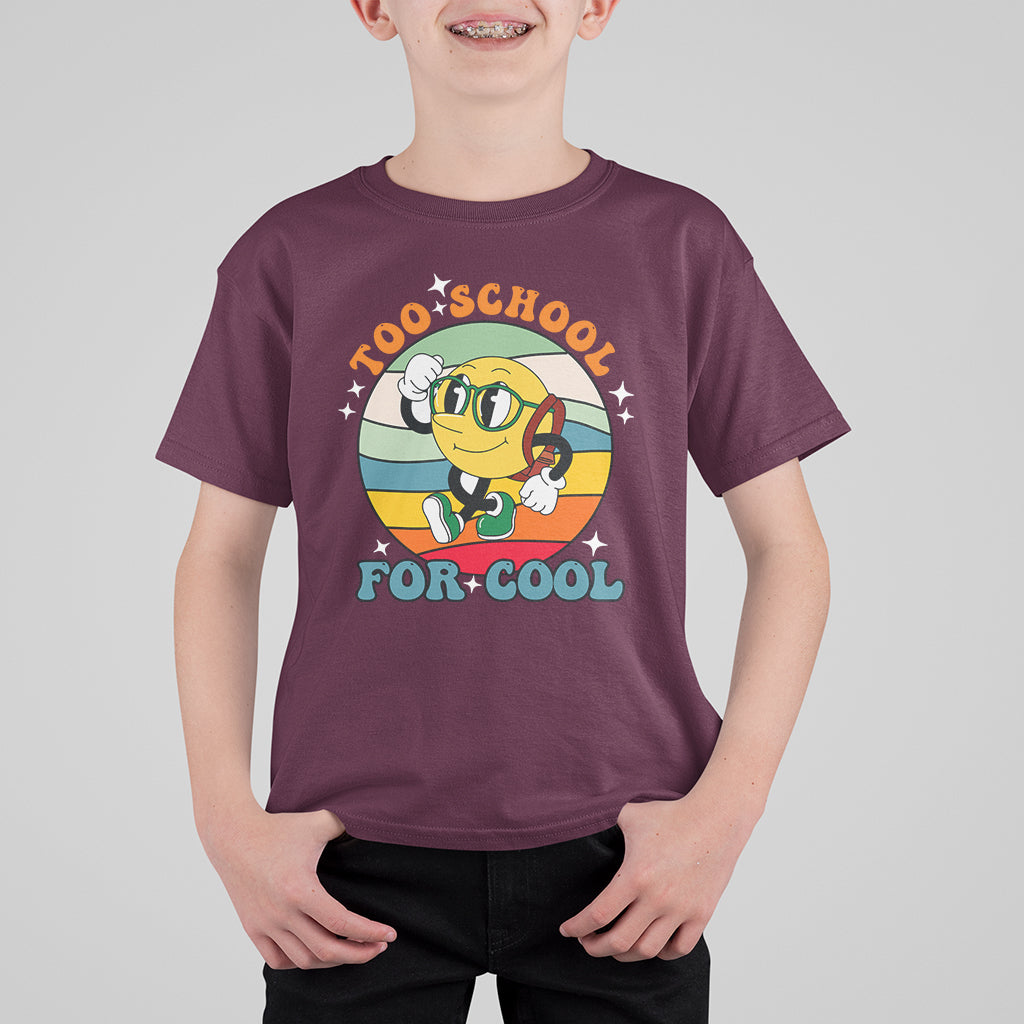 Too Cool For School T Shirt For Kid Back To School Retro Hippie - Wonder Print Shop