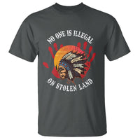 Native American T Shirt No One Is Illegal On Stolen Land Indigenous American Indian - Wonder Print Shop