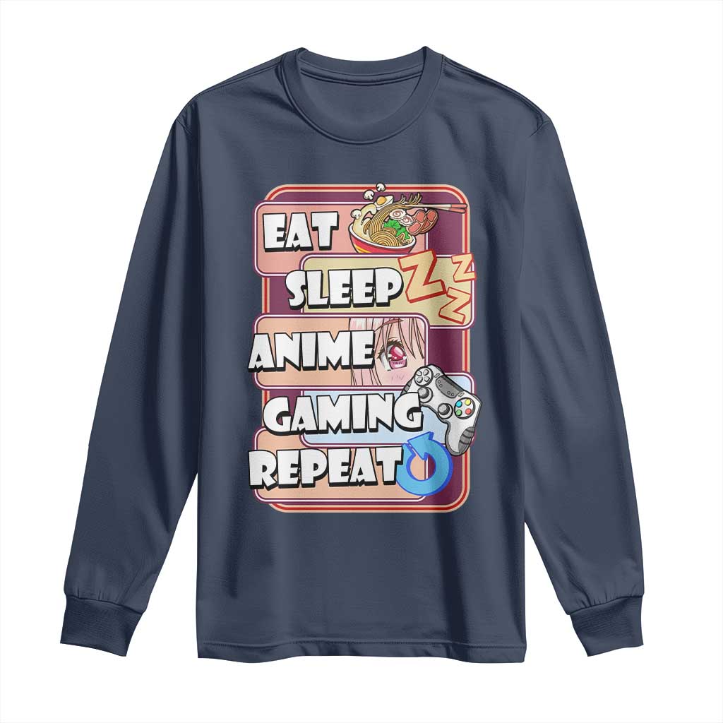Eat Sleep Anime Gaming Repeat Long Sleeve Shirt Kawaii Otaku Manga Ramen Lover