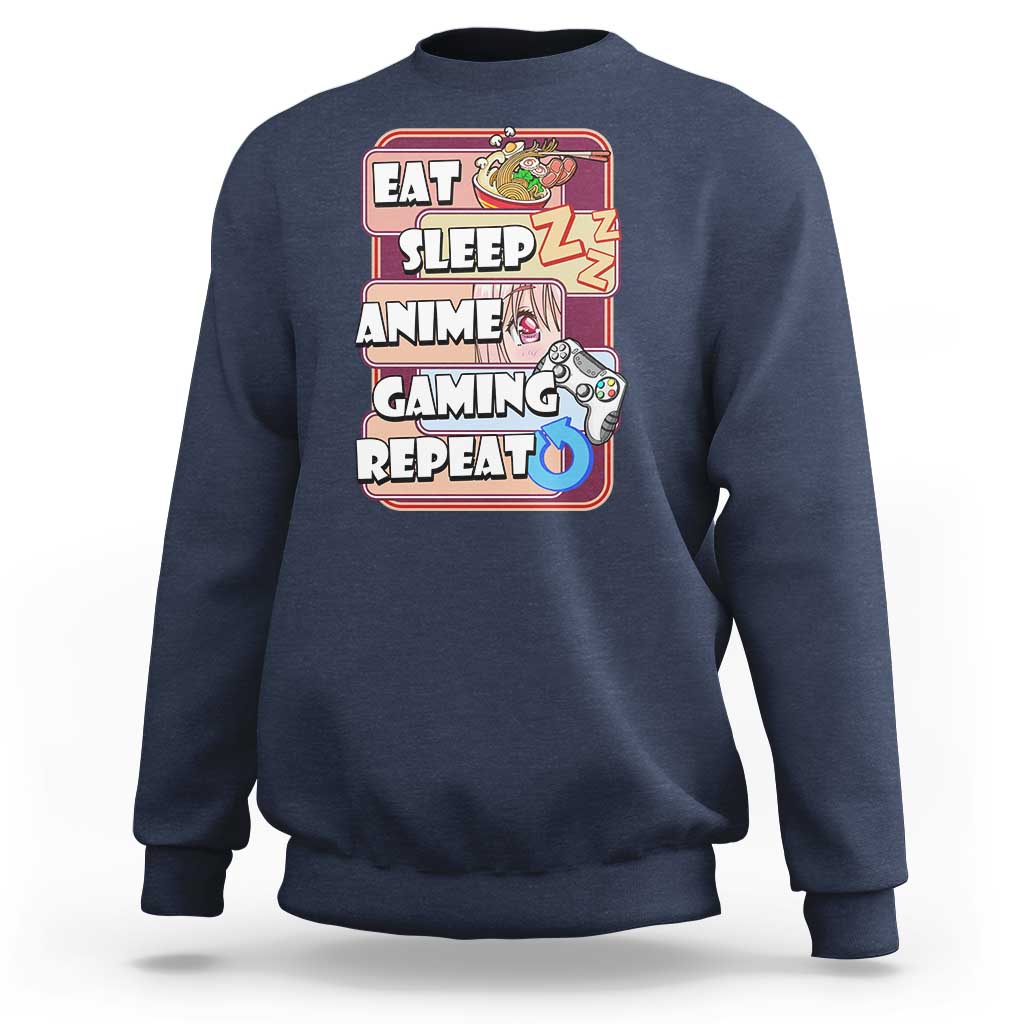 Eat Sleep Anime Gaming Repeat Sweatshirt Kawaii Otaku Manga Ramen Lover - Wonder Print Shop
