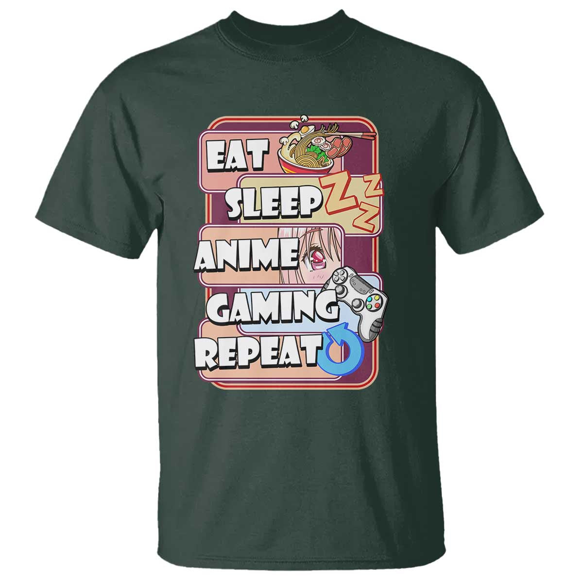 Eat Sleep Anime Gaming Repeat T Shirt Kawaii Otaku Manga Ramen Lover - Wonder Print Shop
