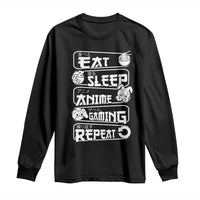Eat Sleep Anime Gaming Repeat Long Sleeve Shirt Otaku Gamer Manga Lover