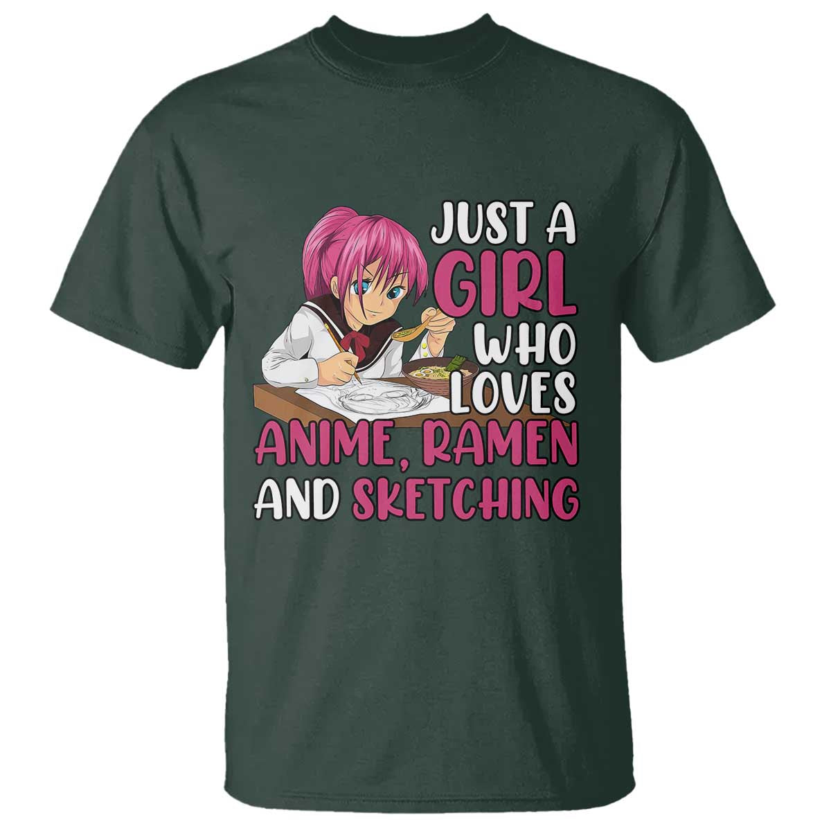 Just A Girl Who Loves Anime Ramen And Sketching T Shirt Japan Kawaii Otaku Manga Lover - Wonder Print Shop