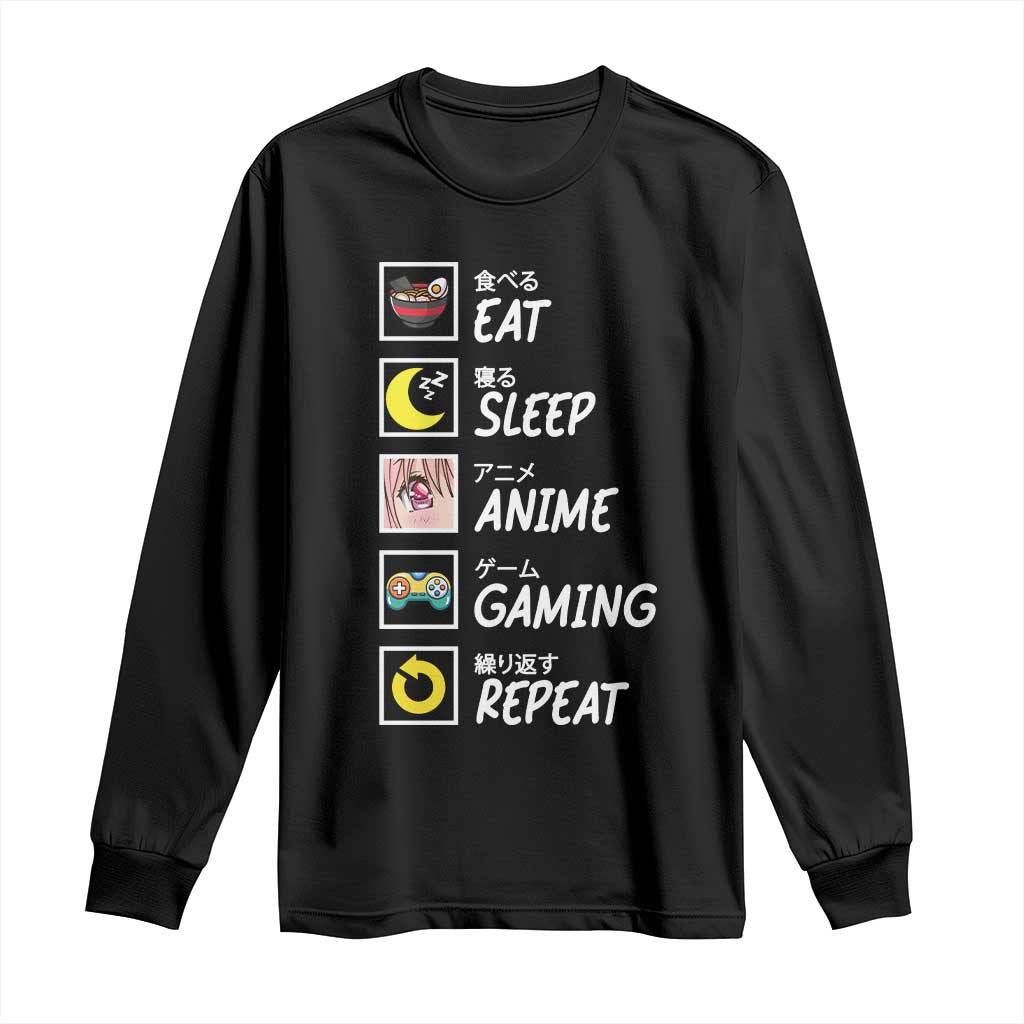 Eat Sleep Anime Gaming Repeat Long Sleeve Shirt Kawaii Otaku Gamer Manga Ramen Lover
