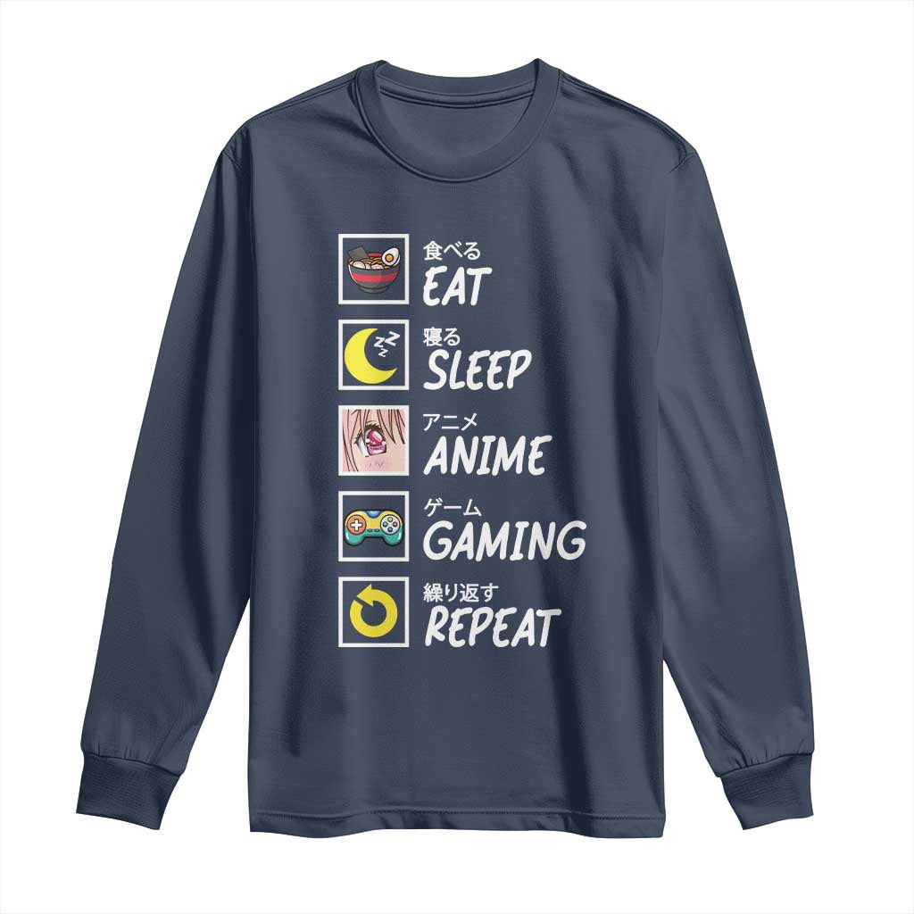 Eat Sleep Anime Gaming Repeat Long Sleeve Shirt Kawaii Otaku Gamer Manga Ramen Lover