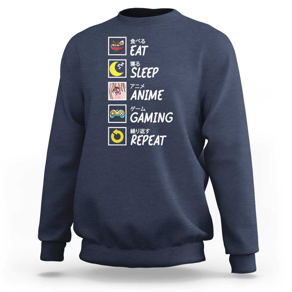 Eat Sleep Anime Gaming Repeat Sweatshirt Kawaii Otaku Gamer Manga Ramen Lover - Wonder Print Shop
