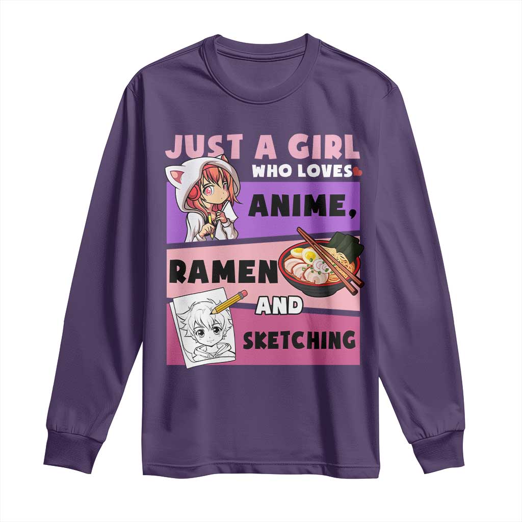Just A Girl Who Loves Anime Ramen And Sketching Long Sleeve Shirt Cute Japan Kawaii Otaku Manga Lover