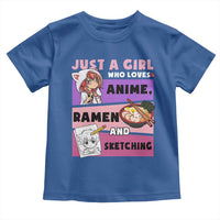 Just A Girl Who Loves Anime Ramen And Sketching Toddler T Shirt Cute Japan Kawaii Otaku Manga Lover