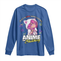 Just A Girl Who Loves Anime and Sketching Long Sleeve Shirt Japan Kawaii Otaku Manga Lover