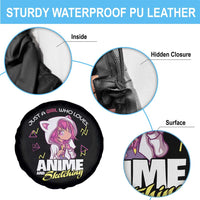 Just A Girl Who Loves Anime and Sketching Spare Tire Cover Japan Kawaii Otaku Manga Lover