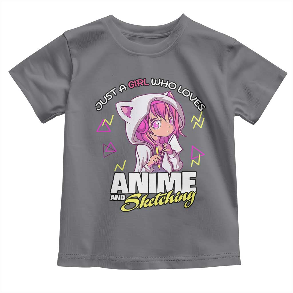 Just A Girl Who Loves Anime and Sketching Toddler T Shirt Japan Kawaii Otaku Manga Lover