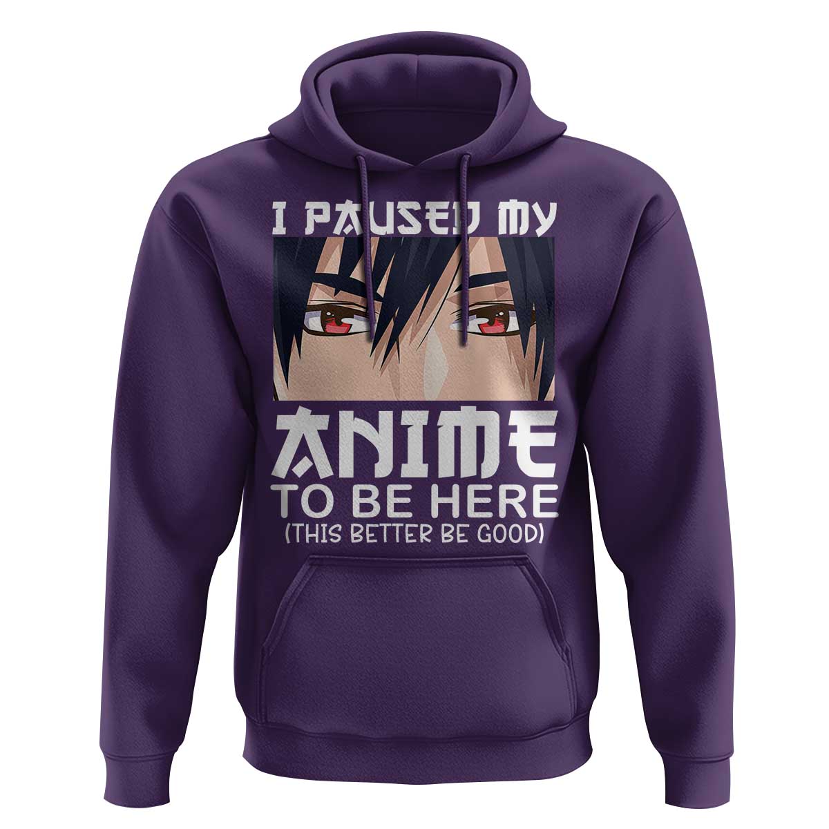 Japan Anime Manga Otaku Hoodie I Paused My Anime To Be Here Boys