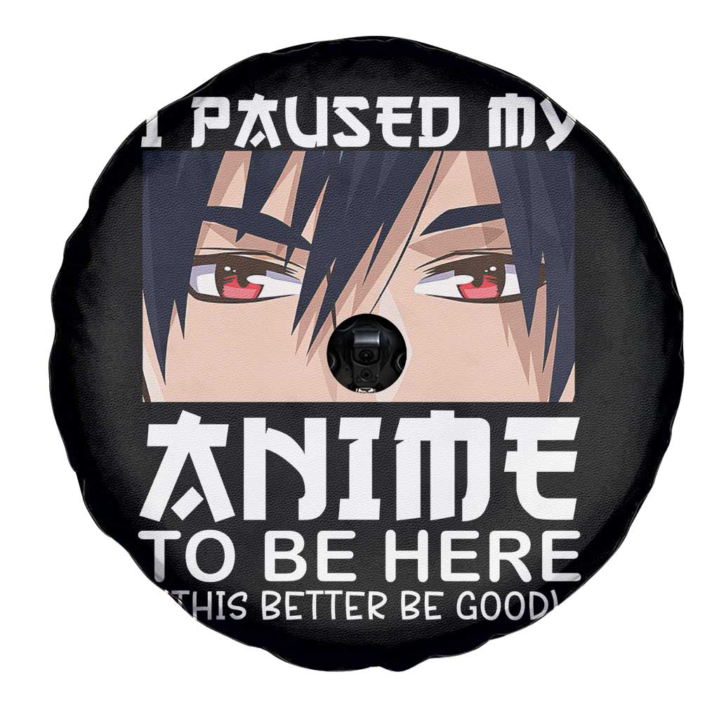 Japan Anime Manga Otaku Spare Tire Cover I Paused My Anime To Be Here Boys