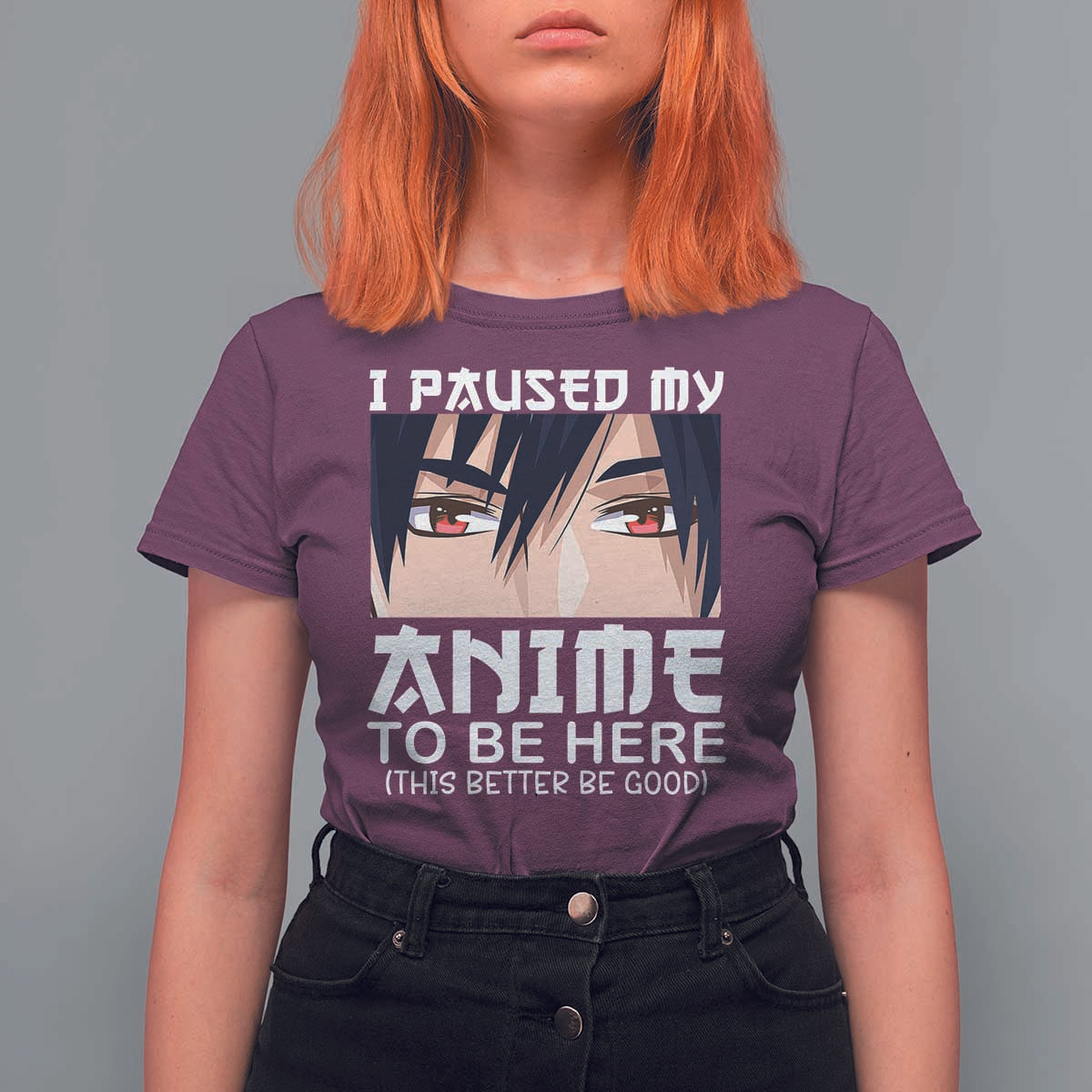 Japan Anime Manga Otaku T Shirt For Women I Paused My Anime To Be Here Boys - Wonder Print Shop