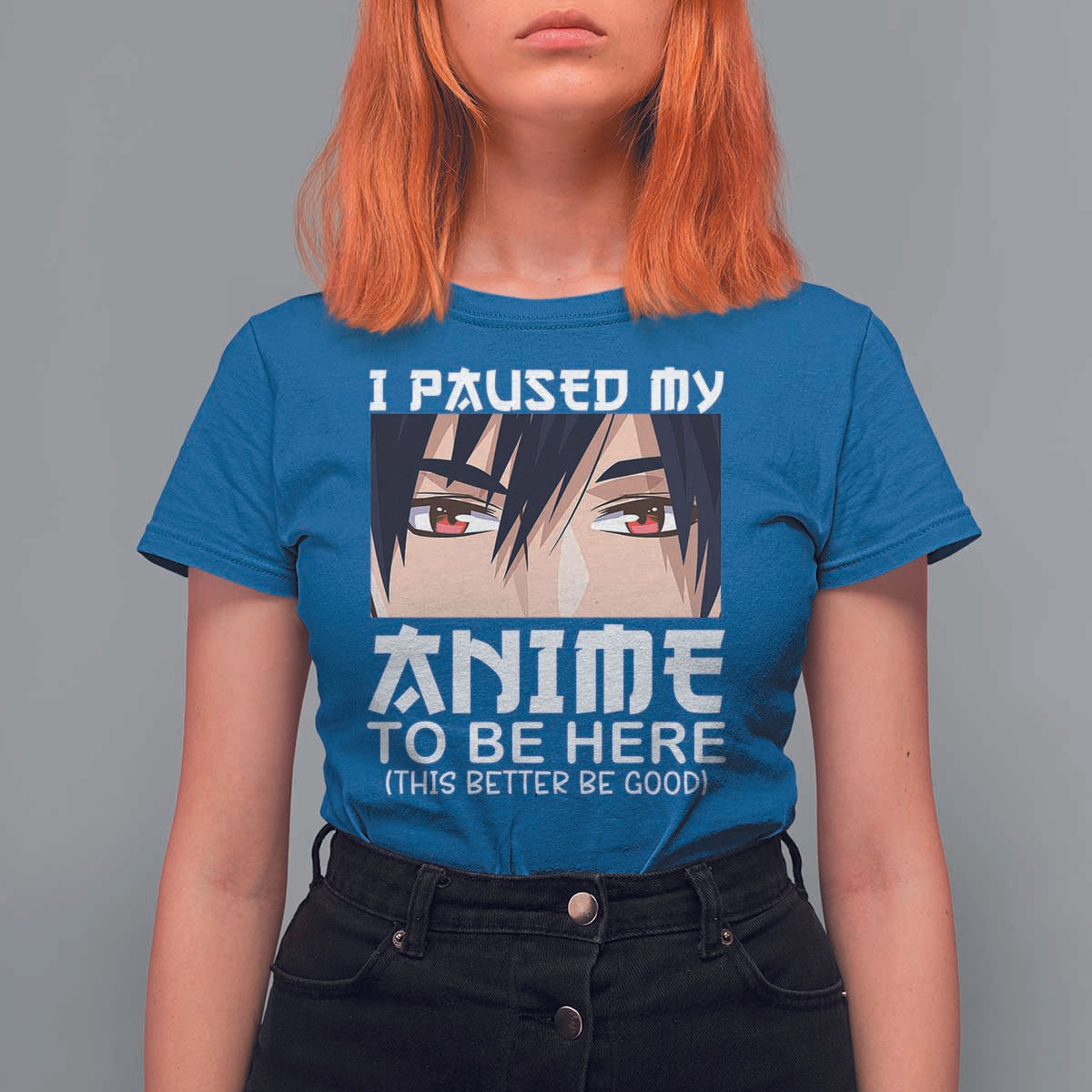 Japan Anime Manga Otaku T Shirt For Women I Paused My Anime To Be Here Boys - Wonder Print Shop