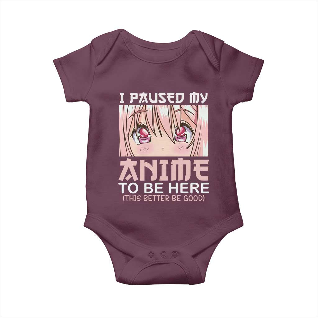 Japan Anime Manga Otaku Baby Onesie I Paused My Anime To Be Here Kawaii Girls