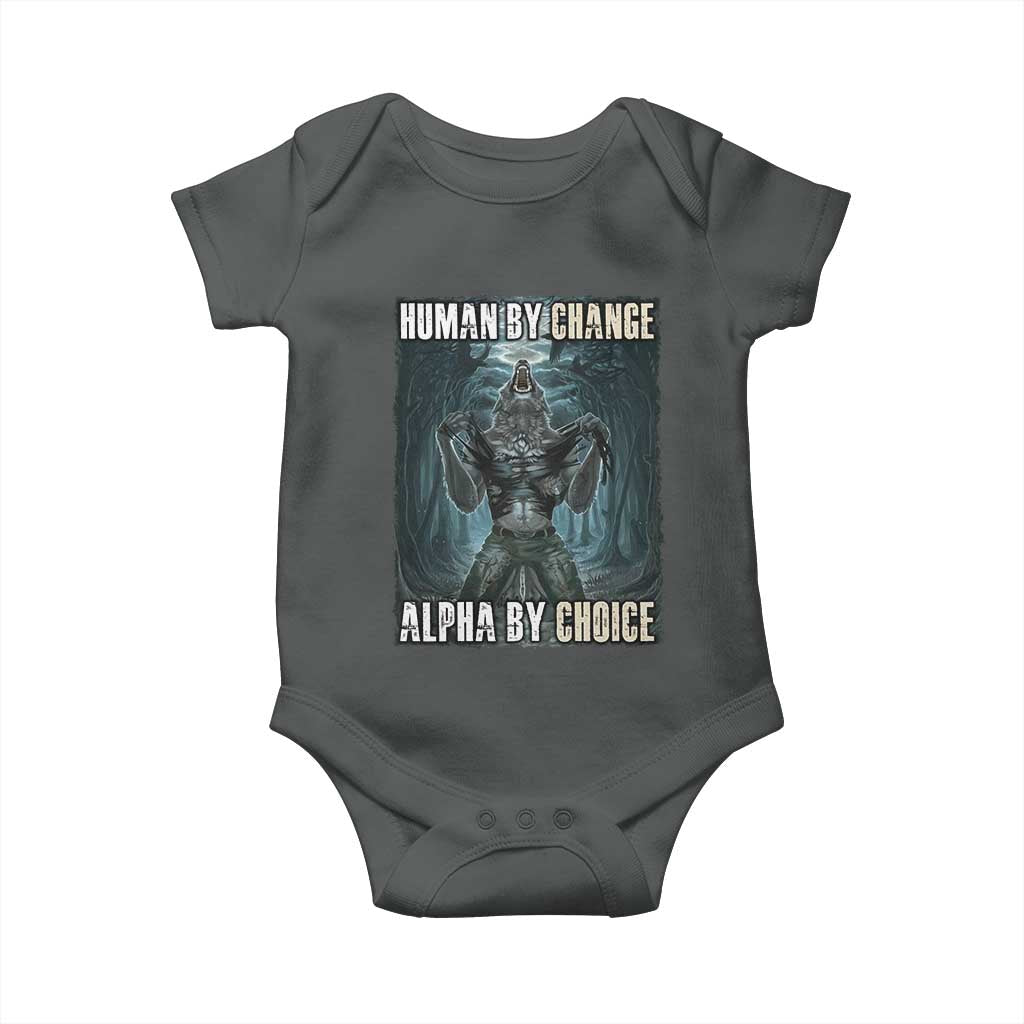 Funny Alpha Wolf Meme Baby Onesie Human By Chance Alpha By Choice Cool Funny Alpha Wolf Meme