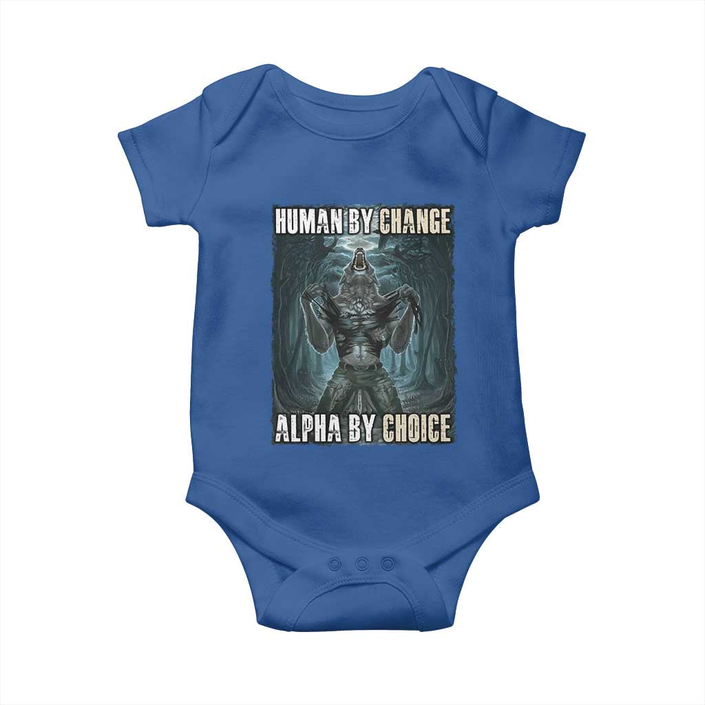 Funny Alpha Wolf Meme Baby Onesie Human By Chance Alpha By Choice Cool Funny Alpha Wolf Meme
