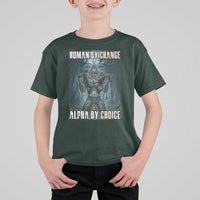 Funny Alpha Wolf Meme T Shirt For Kid Human By Chance Alpha By Choice Cool Funny Alpha Wolf Meme - Wonder Print Shop