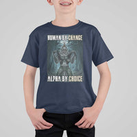 Funny Alpha Wolf Meme T Shirt For Kid Human By Chance Alpha By Choice Cool Funny Alpha Wolf Meme - Wonder Print Shop