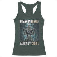 Funny Alpha Wolf Meme Racerback Tank Top Human By Chance Alpha By Choice Cool Funny Alpha Wolf Meme