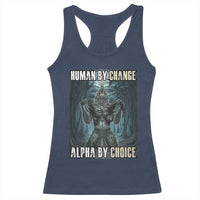 Funny Alpha Wolf Meme Racerback Tank Top Human By Chance Alpha By Choice Cool Funny Alpha Wolf Meme