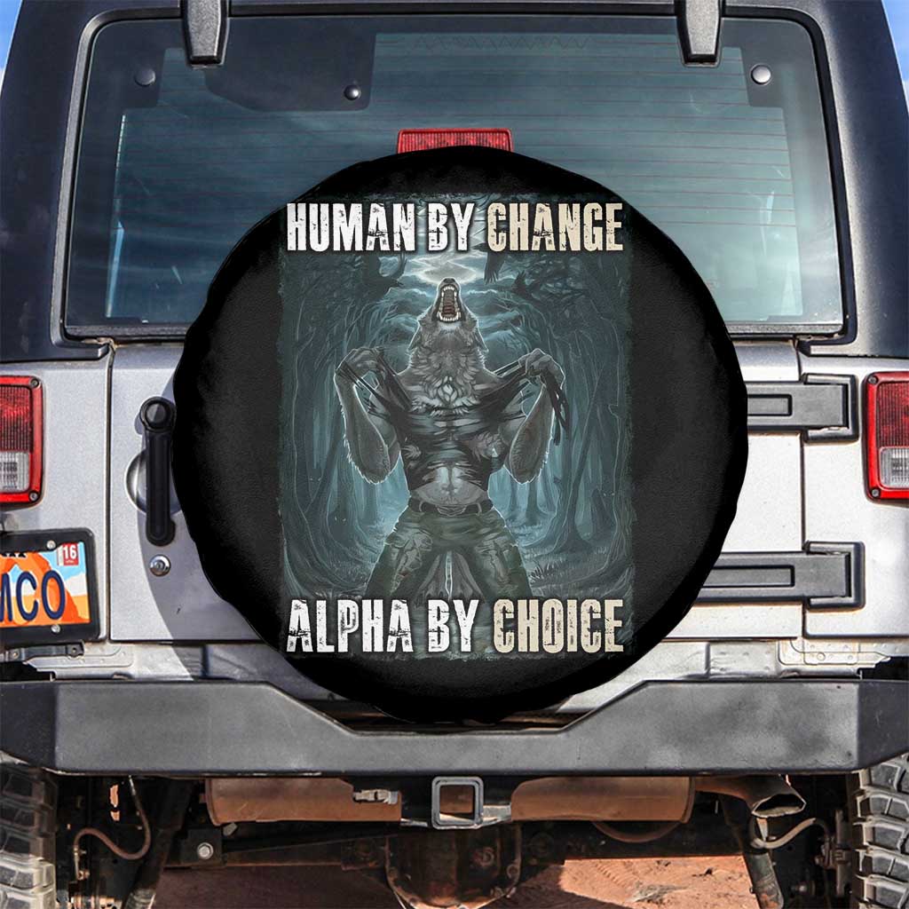 Funny Alpha Wolf Meme Spare Tire Cover Human By Chance Alpha By Choice Cool Funny Alpha Wolf Meme