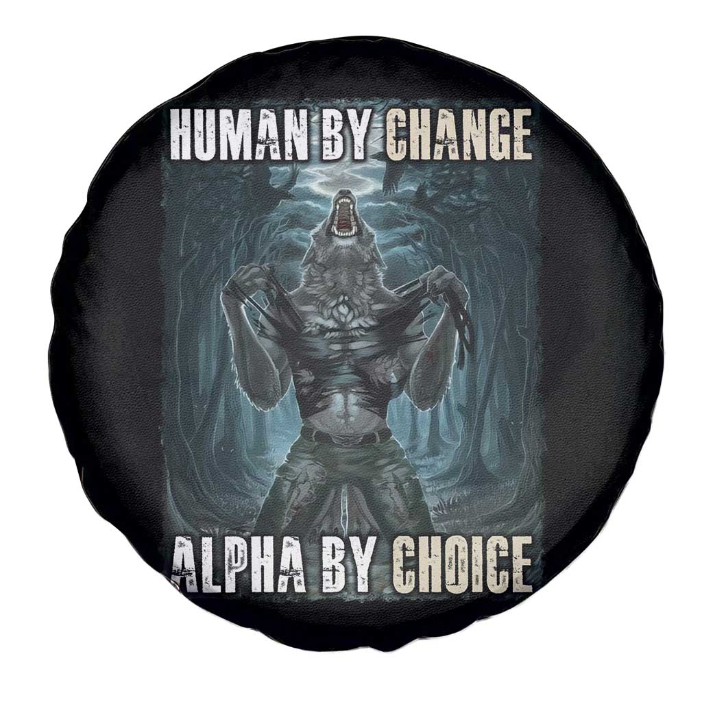 Funny Alpha Wolf Meme Spare Tire Cover Human By Chance Alpha By Choice Cool Funny Alpha Wolf Meme