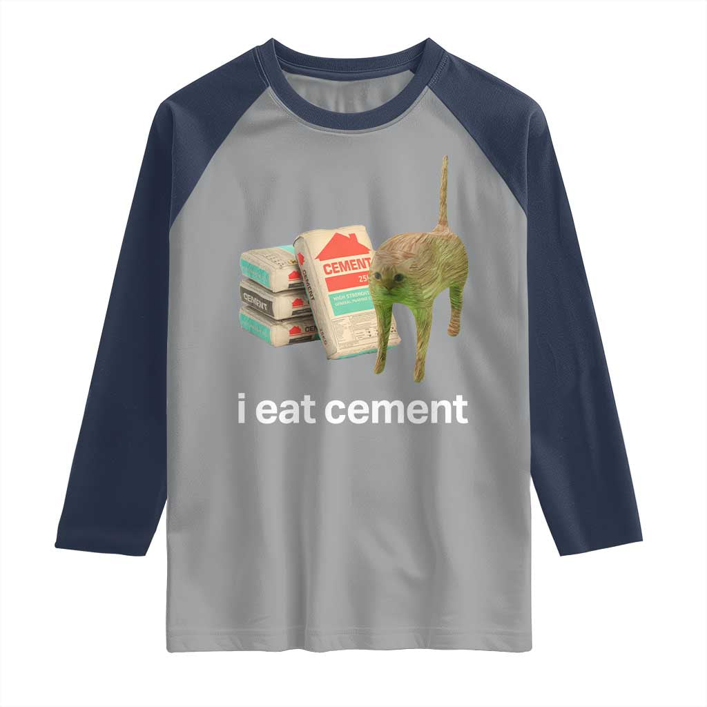 Funny Cursed Cat Meme Raglan Shirt I Eat Cement Oddly Specific Dank Meme