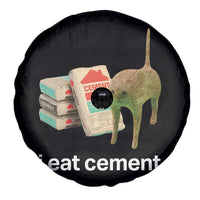 Funny Cursed Cat Meme Spare Tire Cover I Eat Cement Oddly Specific Dank Meme