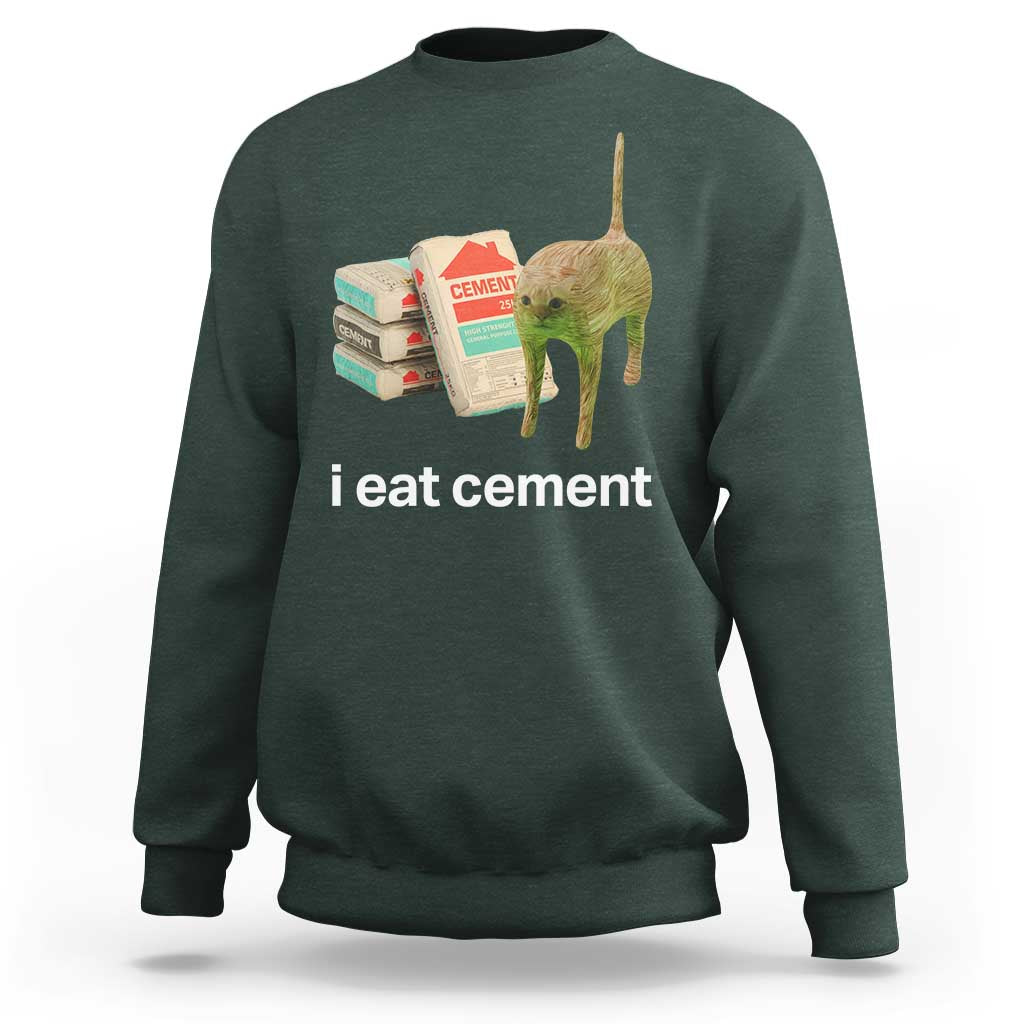 Funny Cursed Cat Meme Sweatshirt I Eat Cement Oddly Specific Dank Meme - Wonder Print Shop