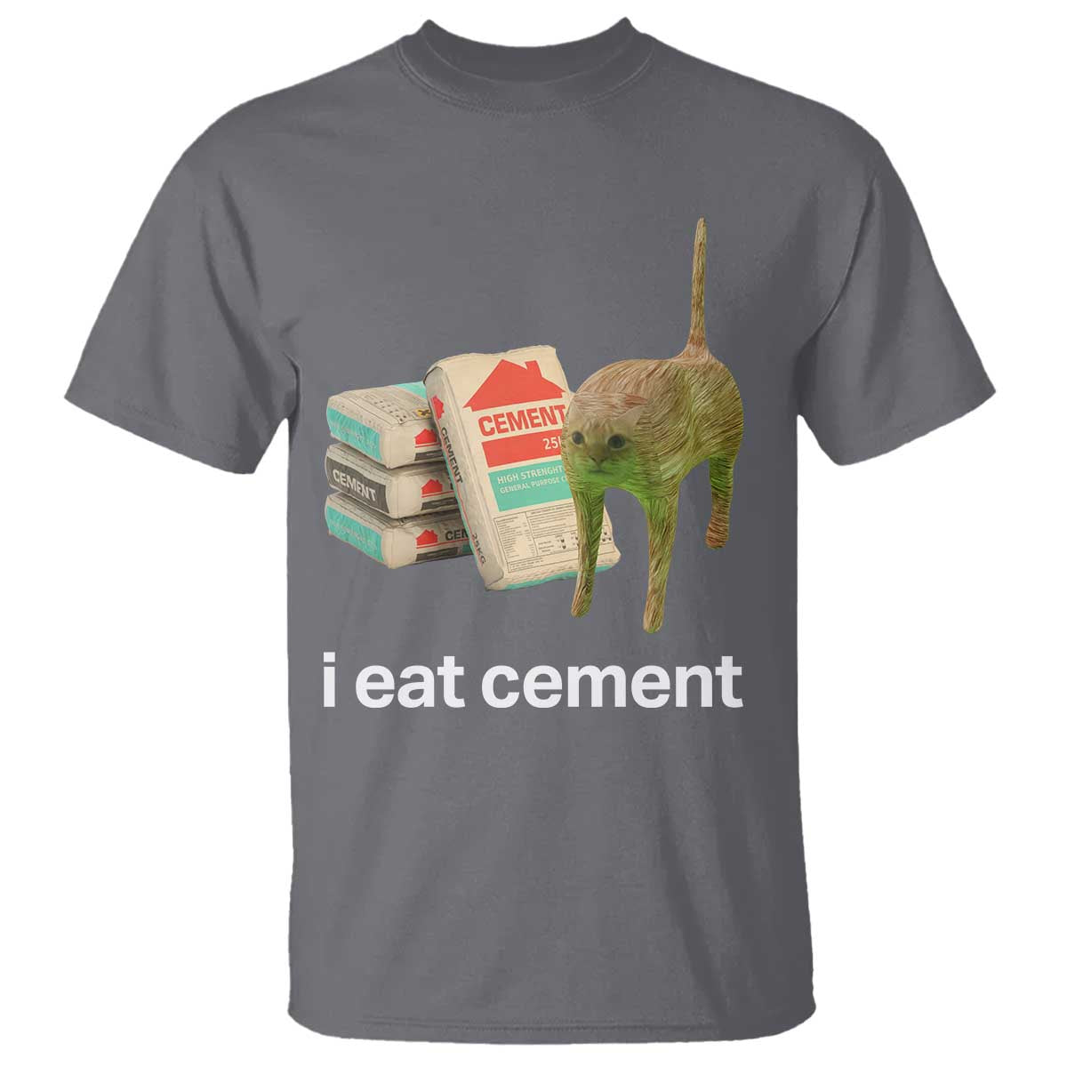 Funny Cursed Cat Meme T Shirt I Eat Cement Oddly Specific Dank Meme - Wonder Print Shop