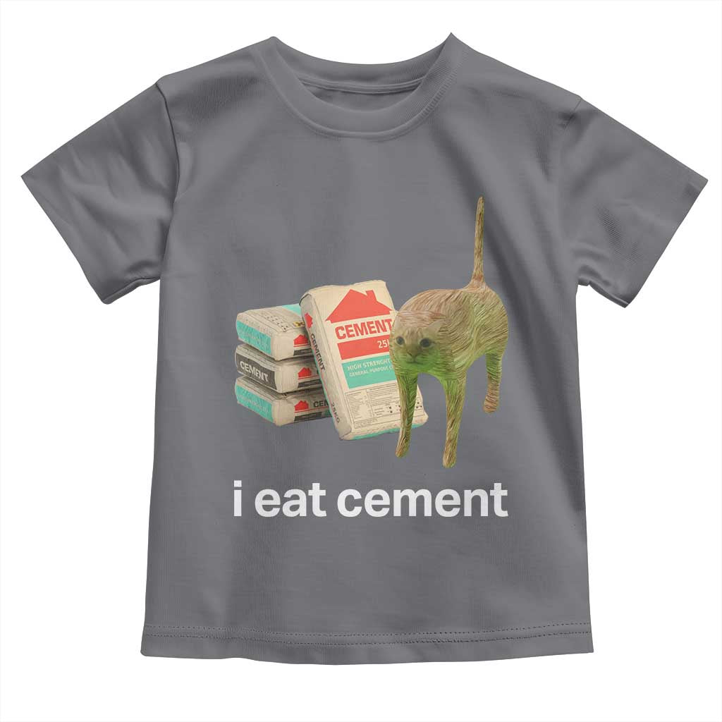 Funny Cursed Cat Meme Toddler T Shirt I Eat Cement Oddly Specific Dank Meme