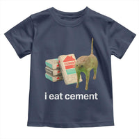 Funny Cursed Cat Meme Toddler T Shirt I Eat Cement Oddly Specific Dank Meme