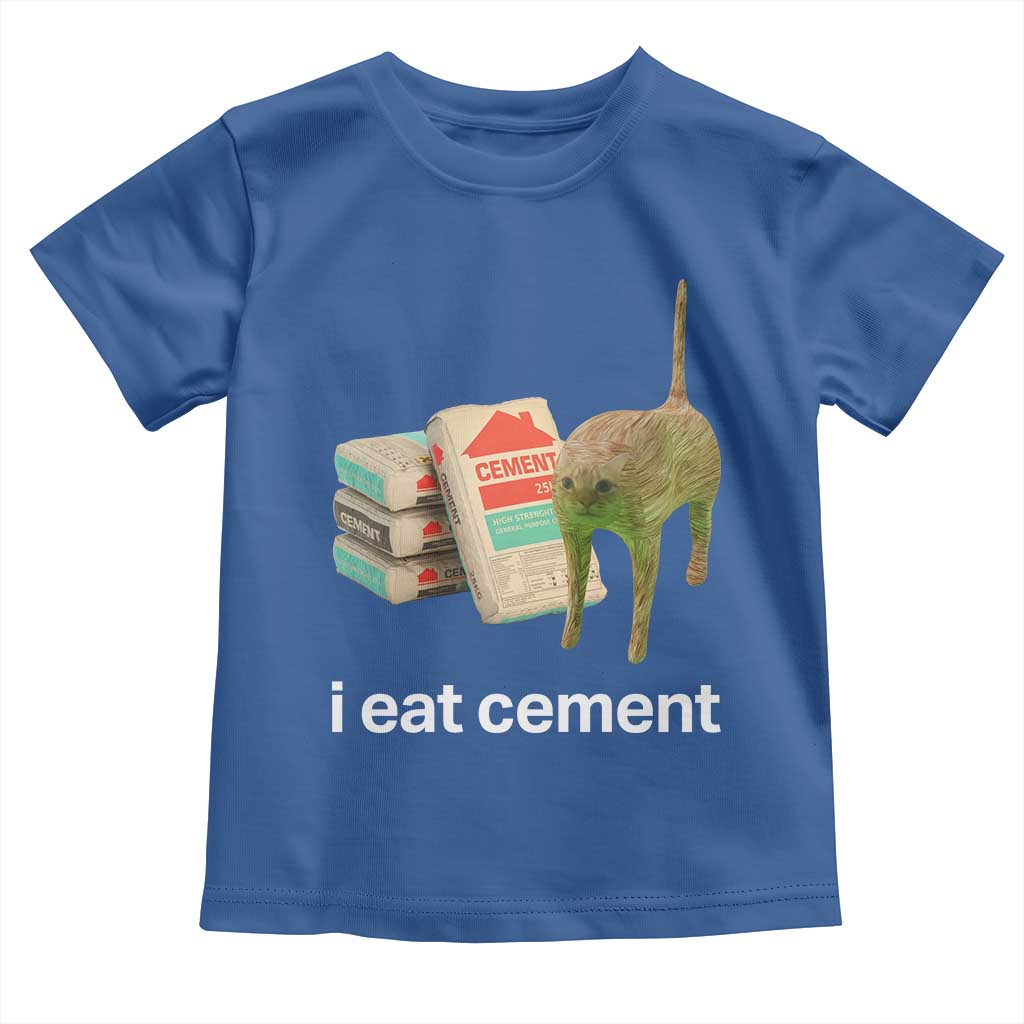 Funny Cursed Cat Meme Toddler T Shirt I Eat Cement Oddly Specific Dank Meme