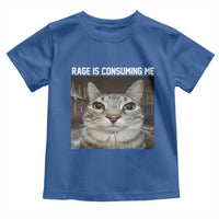 Funny Silly Cat Meme Toddler T Shirt Rage Is Consuming Me Staring
